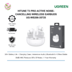 Ugreen HiTune T3 Pro ANC Wireless Earbuds - White - UG-35725 UG-35725